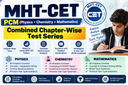 MHT-CET PCM Combined Chapter-Wise Test Series